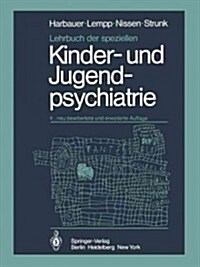 Lehrbuch Der Speziellen Kinder- Und Jugendpsychiatrie (Paperback, 4, Softcover Repri)