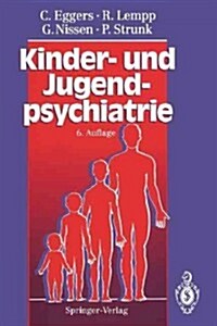 Kinder- Und Jugendpsychiatrie (Paperback, 6, Softcover Repri)