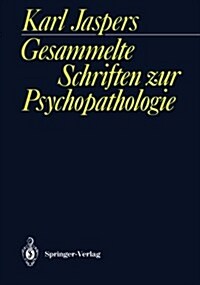 Gesammelte Schriften Zur Psychopathologie (Paperback, 1963)