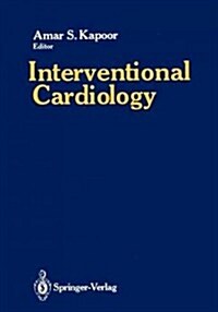 Interventional Cardiology (Paperback, Softcover Repri)