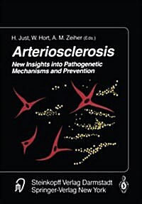 Arteriosclerosis: New Insights Into Pathogenetic Mechanisms and Prevention (Paperback, Softcover Repri)