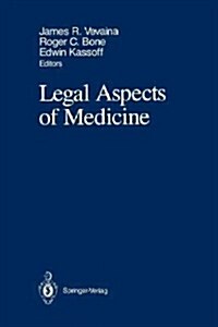 Legal Aspects of Medicine: Including Cardiology, Pulmonary Medicine, and Critical Care Medicine (Paperback, Softcover Repri)