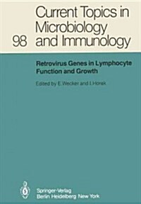 Retrovirus Genes in Lymphocyte Function and Growth (Paperback, Softcover Repri)