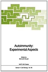 Autoimmunity: Experimental Aspects (Paperback, Softcover Repri)