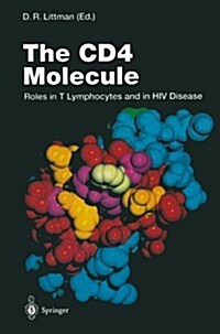 The Cd4 Molecule: Roles in T Lymphocytes and in HIV Disease (Paperback, Softcover Repri)