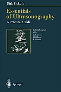 Essentials of Ultrasonography: A Practical Guide (Paperback, Softcover Repri)