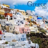 Greece 2013 Calendar (Paperback, Wall)