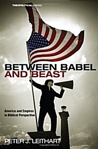 Between Babel and Beast (Paperback)