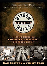 [중고] Wisdomwalks Sports: 40 Game-Changing Principles for Athletes, Coaches & Teams (Hardcover)
