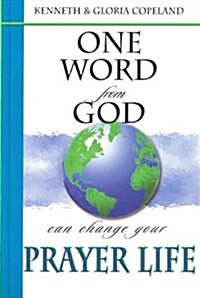 One Word from God Can Change Your Prayer Life (Paperback)