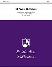 O Vos Omnes: Score & Parts (Paperback)