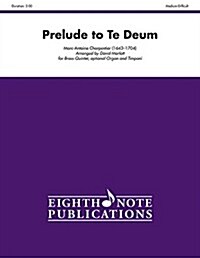 Prelude to Te Deum: Score & Parts (Paperback)