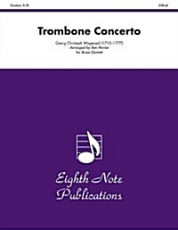 Trombone Concerto: Alto Trombone Feature, Score & Parts (Paperback)