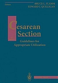 Cesarean Section: Guidelines for Appropriate Utilization (Paperback, Softcover Repri)