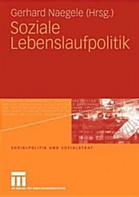 Soziale Lebenslaufpolitik (Paperback, 2010)