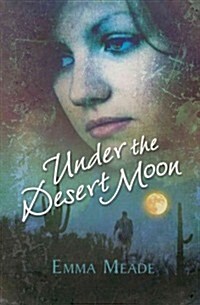 Under the Desert Moon (Paperback)