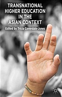 Transnational Higher Education in the Asian Context (Hardcover)