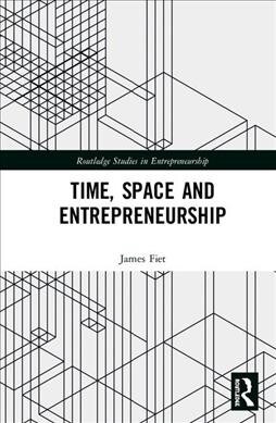 Time, Space and Entrepreneurship (Hardcover)