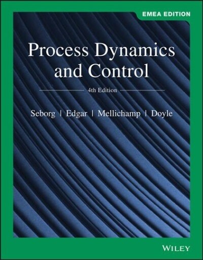 Process Dynamics and Control (Paperback, 4th Edition, EMEA Edition)