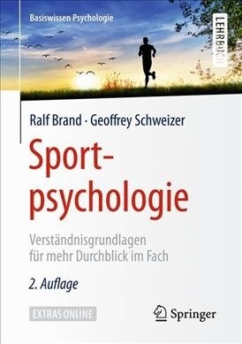 Sportpsychologie: Verst?dnisgrundlagen F? Mehr Durchblick Im Fach (Paperback, 2, 2., Vollst. Ube)