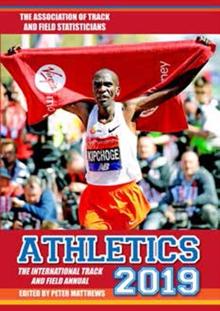 Athletics 2019 : The International Track & Field Annual (Paperback)
