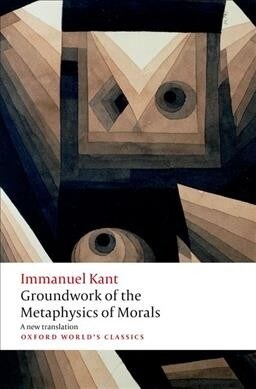 Groundwork for the Metaphysics of Morals (Paperback)