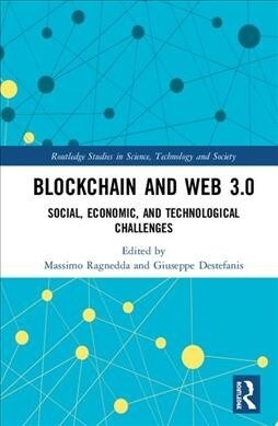 Blockchain and Web 3.0 : Social, Economic, and Technological Challenges (Hardcover)