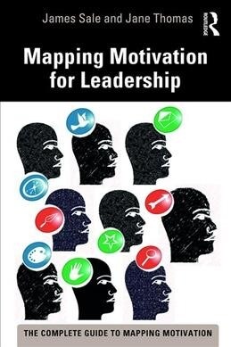 Mapping Motivation for Leadership (Hardcover)