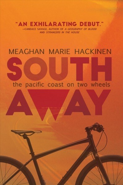 South Away: The Pacific Coast on Two Wheels (Paperback)