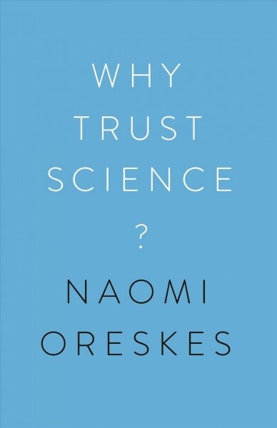 Why Trust Science? (Hardcover)