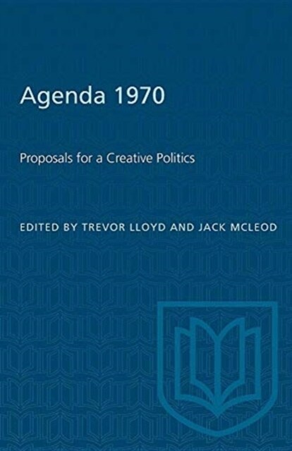 Agenda 1970: Proposals for a Creative Politics (Paperback)