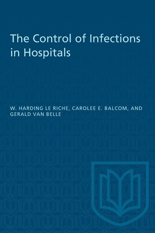 The Control of Infections in Hospitals (Paperback)