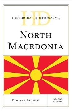 Historical Dictionary of North Macedonia (Hardcover, 2)