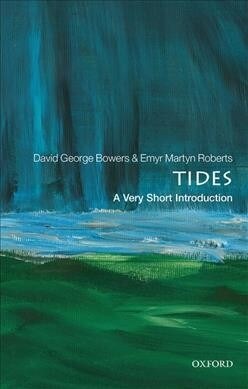 Tides: A Very Short Introduction (Paperback)