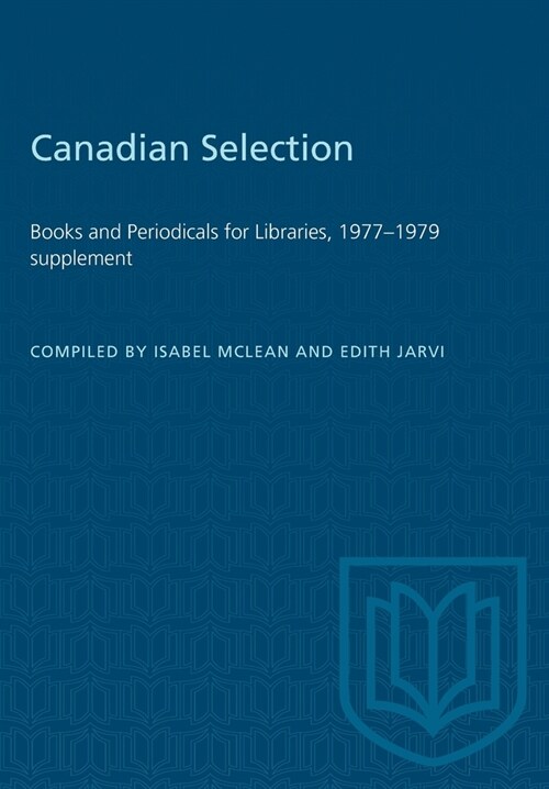 Canadian Selection: Books and Periodicals for Libraries, 1977-1979 supplement (Paperback)