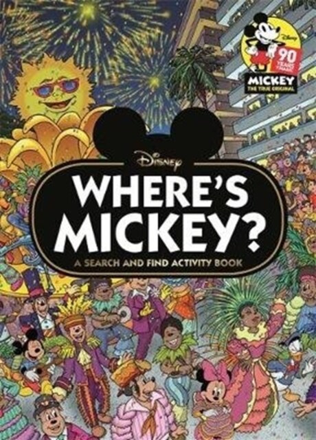 Wheres Mickey? : A Disney search & find activity book (Paperback)