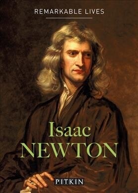 Isaac Newton : Remarkable Lives (Paperback)