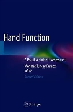 Hand Function: A Practical Guide to Assessment (Hardcover, 2, 2019)