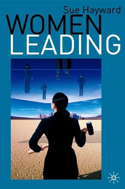 Women Leading (Paperback, 1st ed. 2005)