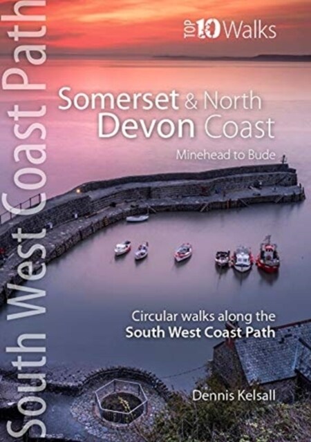Somerset & North Devon Coast : Minehead to Bude - Circular walks along the South West Coast Path (Paperback)