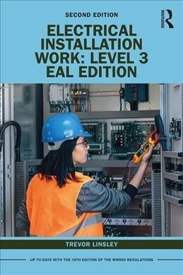 Electrical Installation Work: Level 3 : EAL Edition (Paperback, 2 ed)