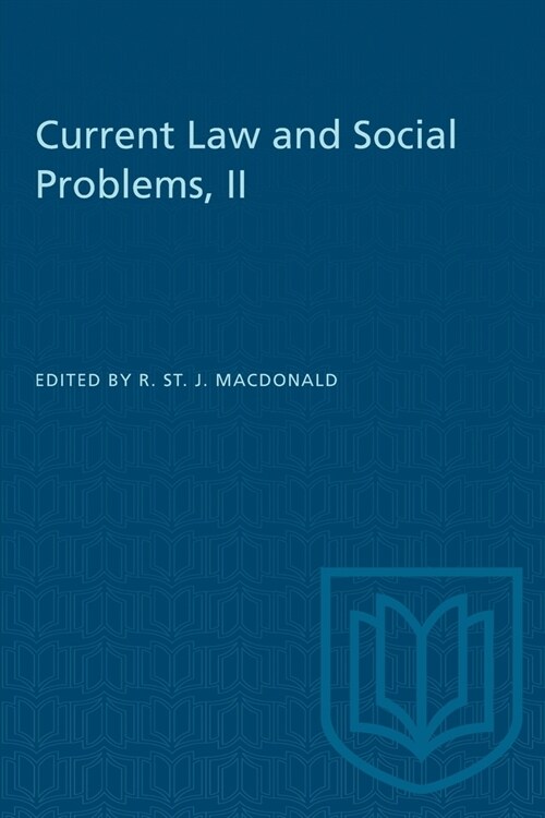 Current Law and Social Problems, II (Paperback)