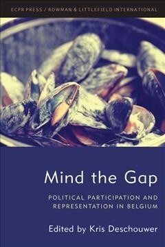 Mind the Gap : Political Participation and Representation in Belgium (Paperback)