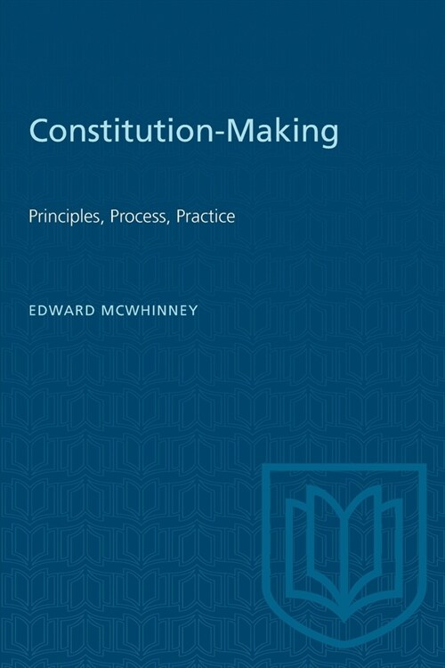 Constitution-Making: Principles, Process, Practice (Paperback)