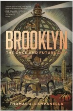 Brooklyn: The Once and Future City (Hardcover)