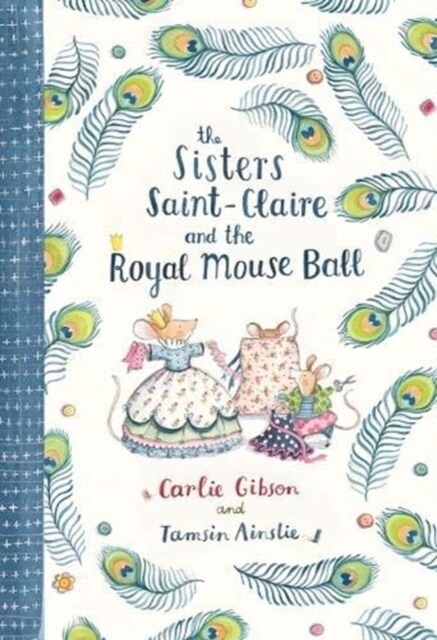 Sisters Saint-Claire and the Royal Mouse Ball (Hardcover)