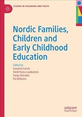 Nordic Families, Children and Early Childhood Education (Hardcover, 2019)