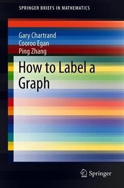 How to Label a Graph (Paperback, 2019)