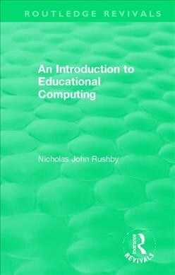An Introduction to Educational Computing (Hardcover)