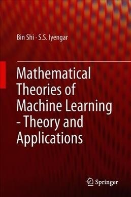 Mathematical Theories of Machine Learning - Theory and Applications (Hardcover, 2020)